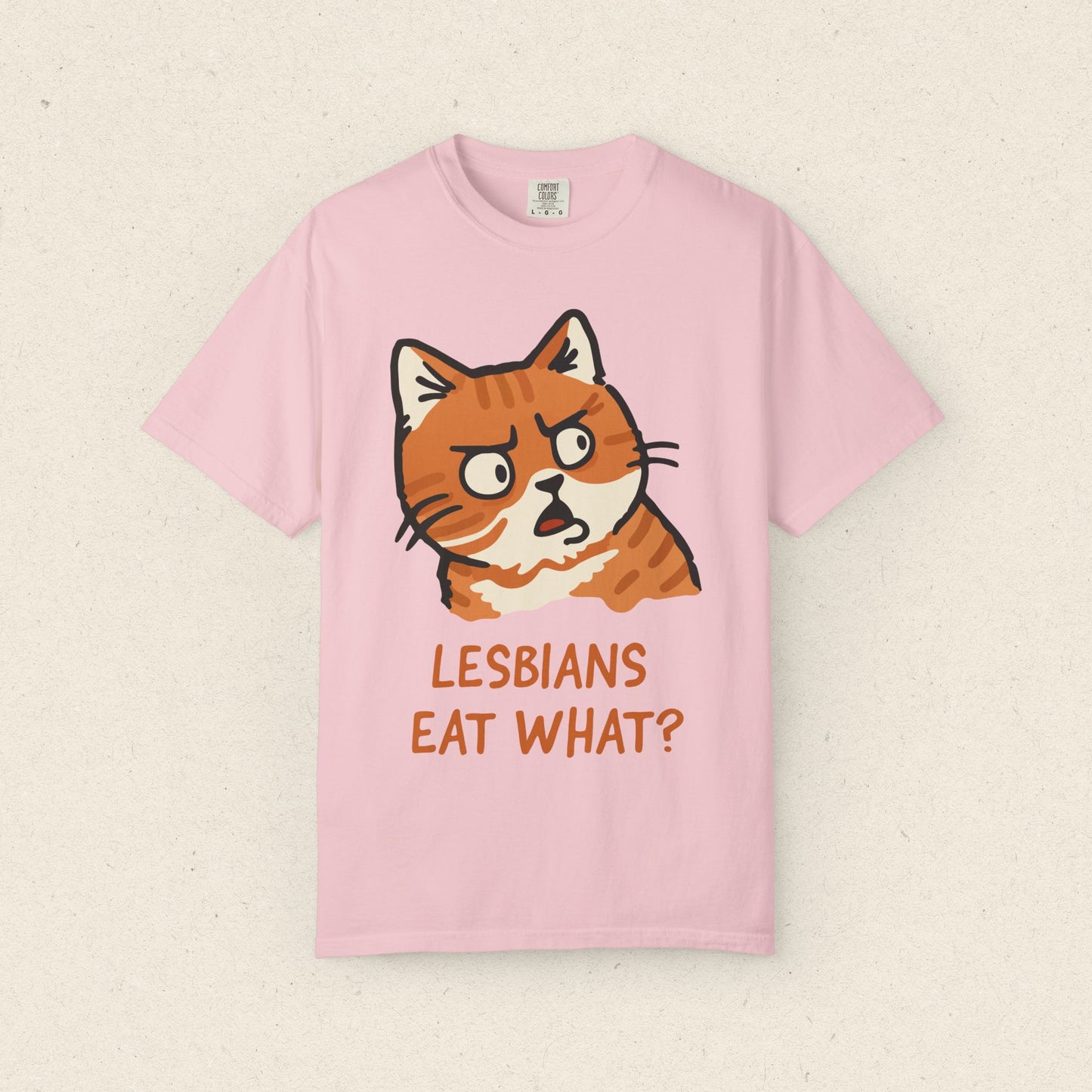Lesbians Eat What? T-Shirt